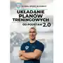 Układanie planów treningowych od podstaw 2.0 Sklep on-line