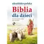 Ukraińsko - polska biblia dla dzieci Sklep on-line
