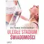 Uległe stadium świadomości? lesbijskie opowiadanie erotyczne Sklep on-line