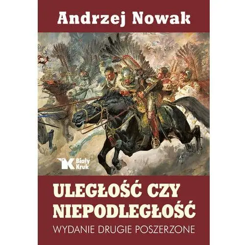 Uległość czy niepodległość