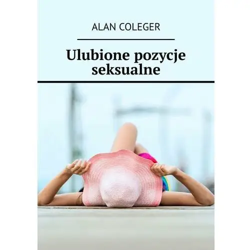 Ulubione pozycje seksualne