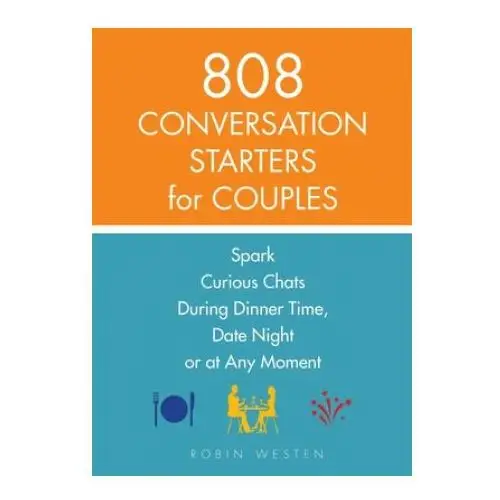 Ulysses press 808 conversation starters for couples