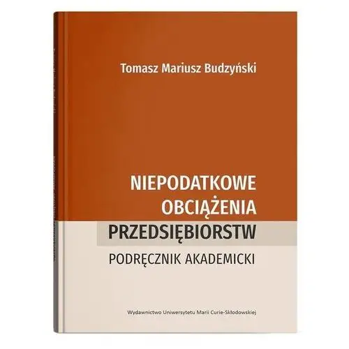 Umcs Niepodatkowe obciążenia przedsiębiorstw