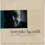 Rosyjski łącznik Rzecz o Jerzym Pomianowskim Sklep on-line