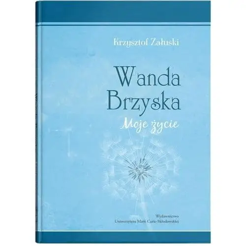 Wanda brzyska. moje życie Umcs