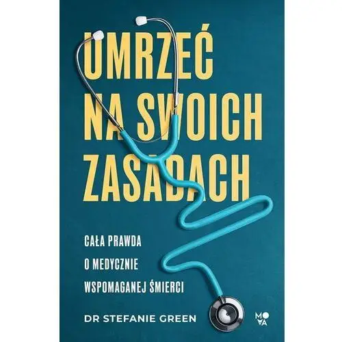 Umrzeć na swoich zasadach