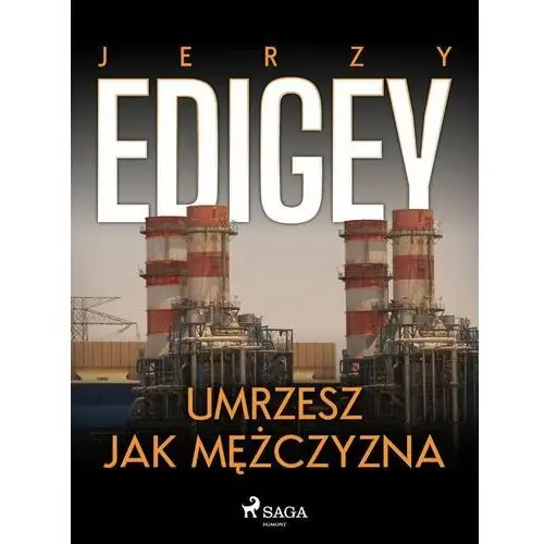 Umrzesz jak mężczyzna