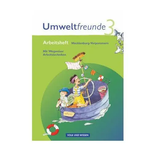 Umweltfreunde 3. Schuljahr. Neubearbeitung 2009. Arbeitsheft. Mecklenburg-Vorpommern