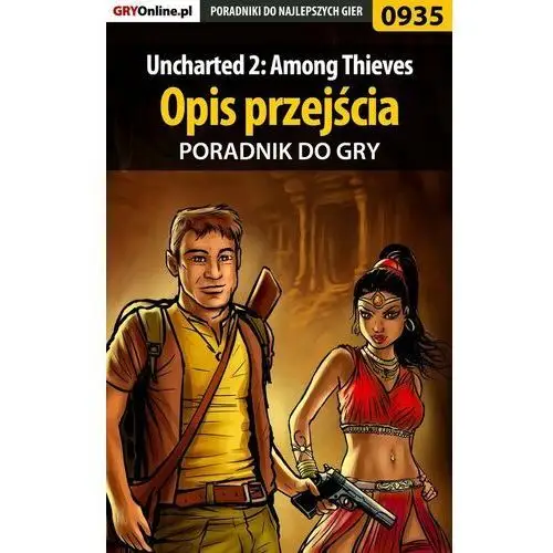 Uncharted 2: Among Thieves - poradnik do gry