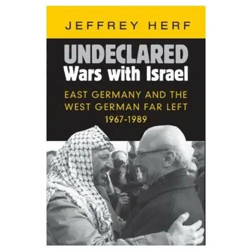 Undeclared Wars with Israel