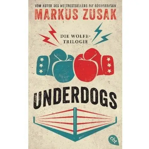Underdogs Zusak, Markus