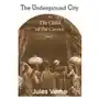 Underground city, or, the child of the cavern Bottom of the hill publishing Sklep on-line