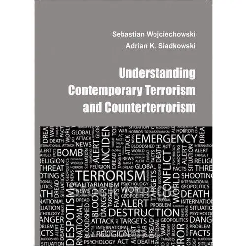 Understanding contemporary terrorism and counterterrorism, AZ#F53E7D39EB/DL-ebwm/pdf