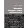 Understanding contemporary terrorism and counterterrorism, AZ#F53E7D39EB/DL-ebwm/pdf Sklep on-line