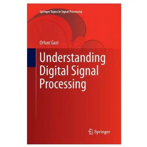 Understanding Digital Signal Processing