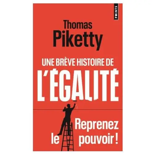 Une brève histoire de l'égalité