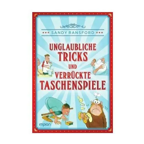 Unglaubliche Tricks und verrückte Taschenspiele