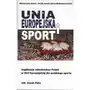 Unia europejska i sport Polski instytut spraw międzynarodowych Sklep on-line