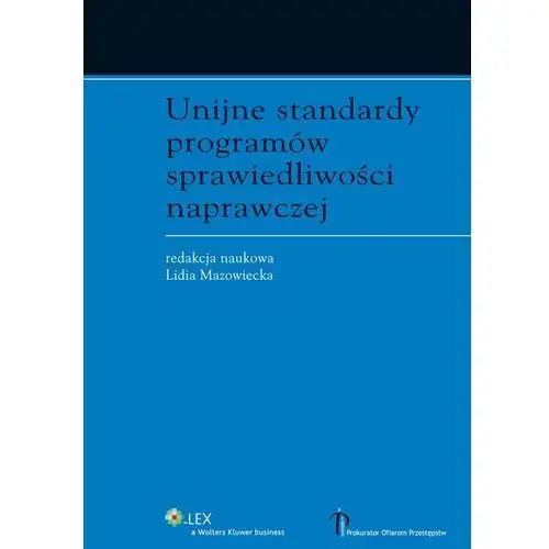 Unijne standardy programów sprawiedliwości naprawczej - ebook PDF