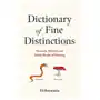 Dictionary of Fine Distinctions: Nuances, Niceties, and Subtle Shades of Meaning Sklep on-line