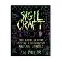 Sigil craft: your guide to creating, using, and recognizing magickal symbols Union square & co Sklep on-line