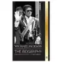 Michael jackson: the biography of the legendary king of pop; his magic, moonwalk and mask United lib Sklep on-line