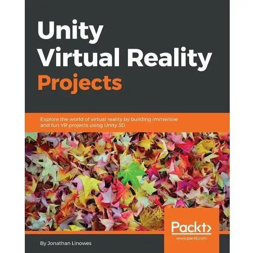 Unity Virtual Reality Projects