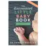 The discontented little baby book Univ of queensland Sklep on-line