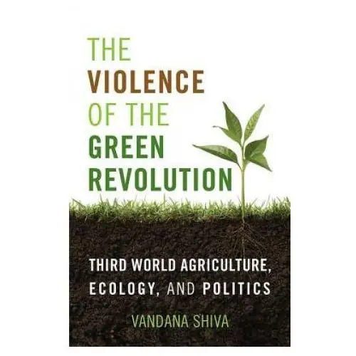 The Violence of the Green Revolution