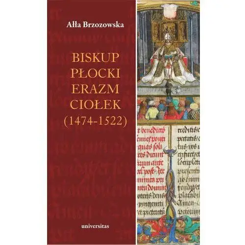 Biskup płocki erazm ciołek (1474-1522)