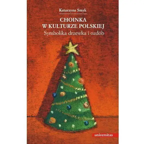 Choinka w kulturze polskiej, AZ#1EF09D6AEB/DL-ebwm/pdf
