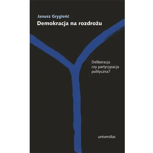 Universitas Demokracja na rozdrożu