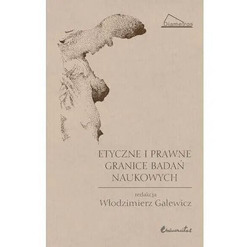 Etyczne i prawne granice badań naukowych