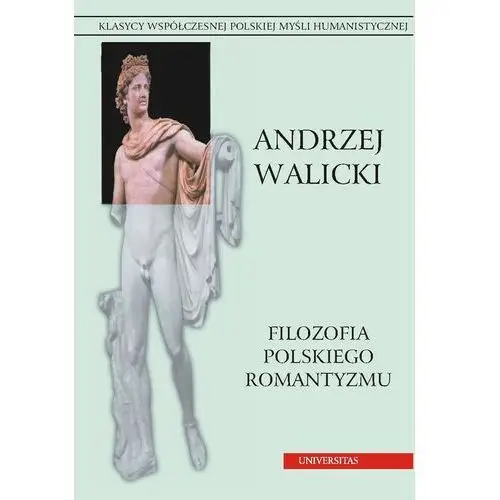 Filozofia polskiego romantyzmu. kultura i myśl polska. prace wybrane, t.2