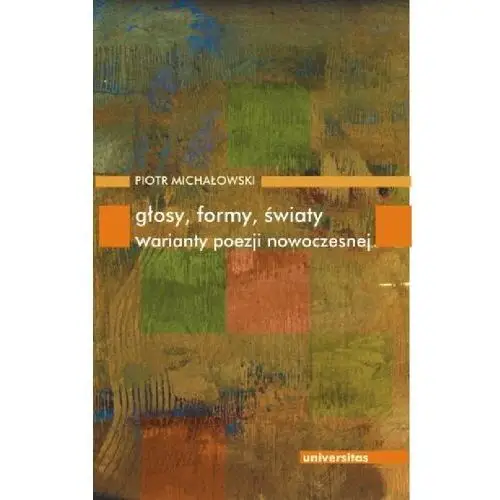 Głosy formy światy warianty poezji nowoczesnej, AZ#BAF1328CEB/DL-ebwm/pdf