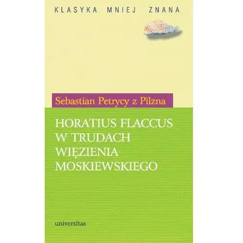 Horatius flaccus w trudach więzienia moskiewskiego, AZ#BD089DDDEB/DL-ebwm/pdf