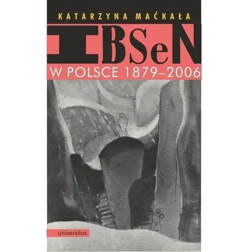 Universitas Ibsen w polsce 1879-2006
