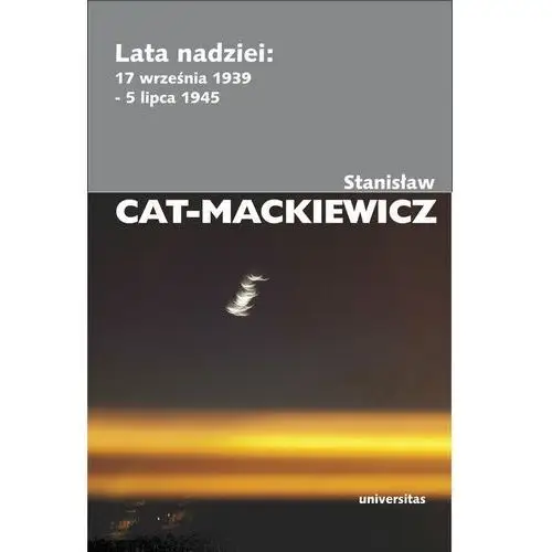 Lata nadziei 17 września 1939-5 lipca 1945 Universitas