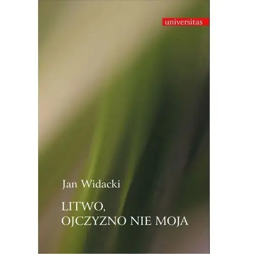 Litwo, ojczyzno nie moja, AZ#AE830DBDEB/DL-ebwm/pdf