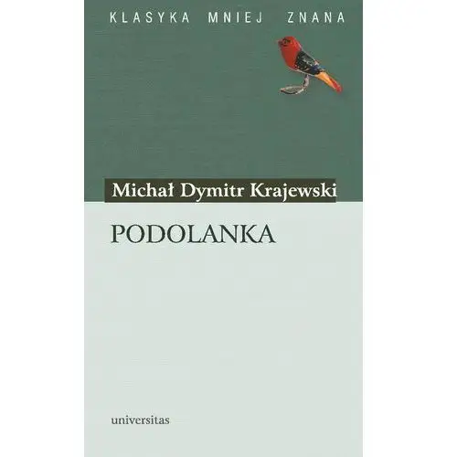 Podolanka wychowana w stanie natury życie i przypadki swoje opisująca Universitas