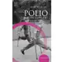 Polio w polsce 1945-1989., AZ#D07CE6FFEB/DL-ebwm/epub Sklep on-line