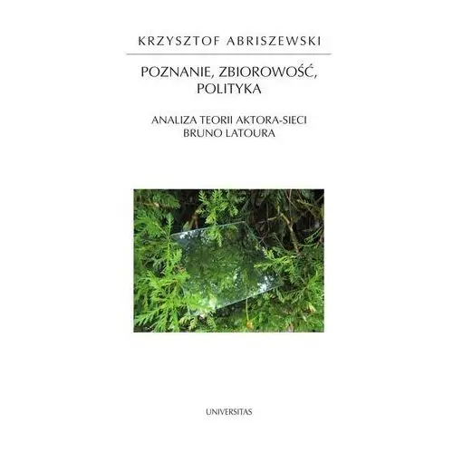 Poznanie, zbiorowość, polityka Universitas