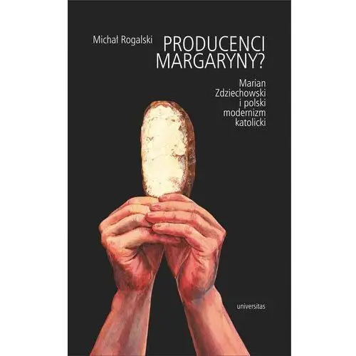 Universitas Producenci margaryny?