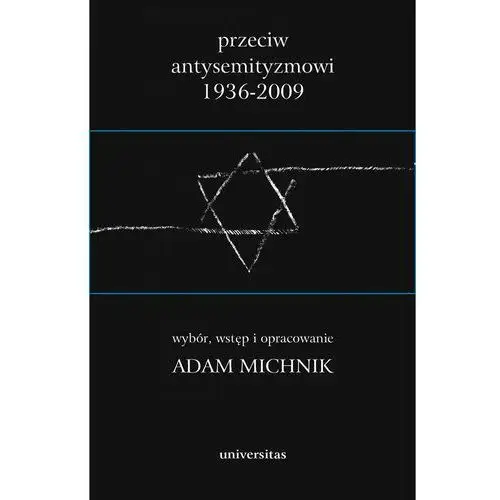 Przeciw antysemityzmowi 1936-2009, AZ#55BC21C4EB/DL-ebwm/pdf