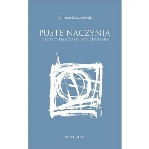 Puste naczynia. Studia z filozofii współczesnej (E-book)