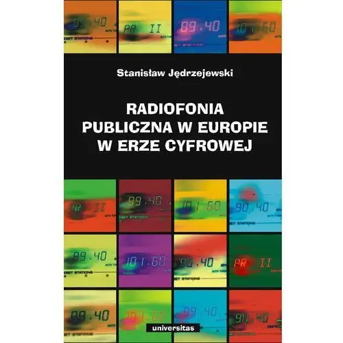 Universitas Radiofonia publiczna w europie w erze cyfrowej