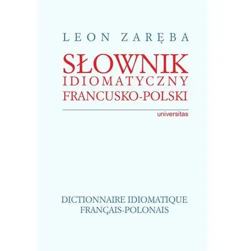 Słownik idiomatyczny francusko-polski, universitas280