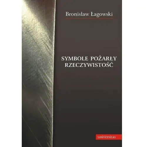 Universitas Symbole pożarły rzeczywistość