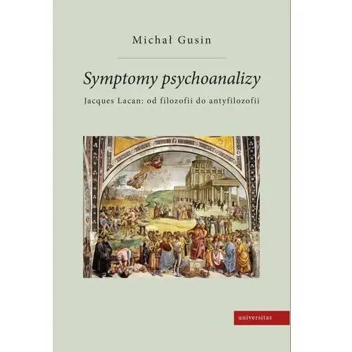 Symptomy psychoanalizy Universitas
