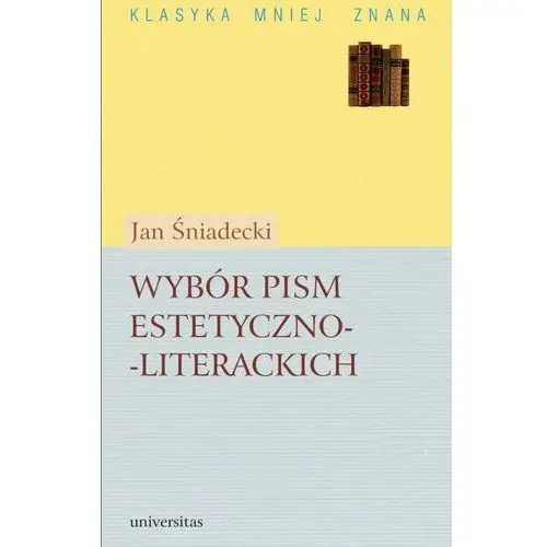 Universitas Wybór pism estetyczno-literackich